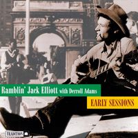 Ramblin' Jack Elliott - Early Sessions